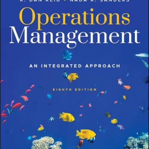 Operations Management: An Integrated Approach 8th edition (PDF Instant Download)