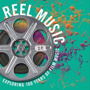 Reel Music: Exploring 100 Years of Film Music, 2nd edition (PDF Instant Download)