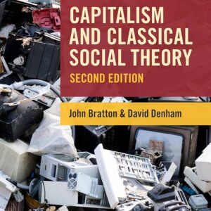 Capitalism and Classical Social Theory 2nd Edition (PDF Instant Download)