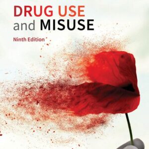 Drug Use and Misuse 9th Edition (PDF Instant Download)