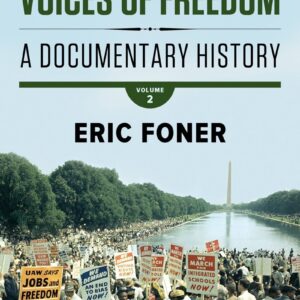 Voices of Freedom: A Documentary History (Volume 2) 5th Edition (PDF Instant Download)