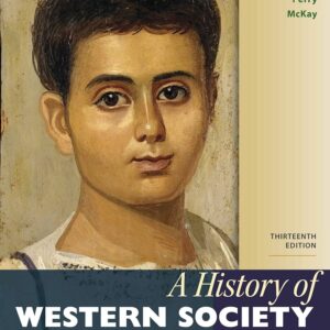 A History of Western Society, Volume 1 13th Edition (PDF Instant Download)