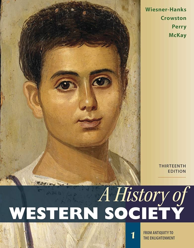 A History of Western Society, Volume 1 13th Edition (PDF Instant Download)