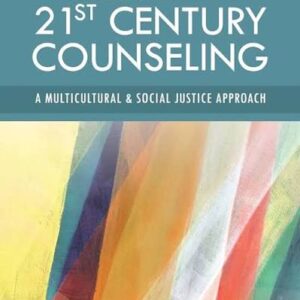 Introduction to 21st Century Counseling: A Multicultural and Social Justice (PDF Instant Download)